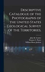 Descriptive Catalogue of the Photographs of the United States Geological Survey of the Territories, 