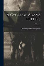 A Cycle of Adams Letters; Volume 1 