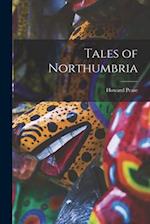 Tales of Northumbria 