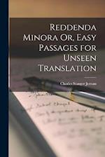 Reddenda Minora Or, Easy Passages for Unseen Translation 