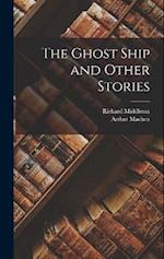 The Ghost Ship and Other Stories 