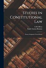 Studies in Constitutional Law: France--England--United States 