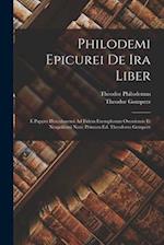Philodemi Epicurei De Ira Liber