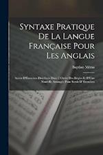 Syntaxe Pratique De La Langue Française Pour Les Anglais