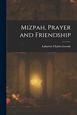 Mizpah, Prayer and Friendship 