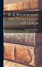 W. B. Wilson and the Department of Labor 