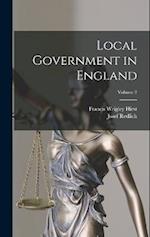 Local Government in England; Volume 2 
