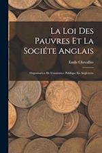 La Loi Des Pauvres Et La Sociéte Anglais