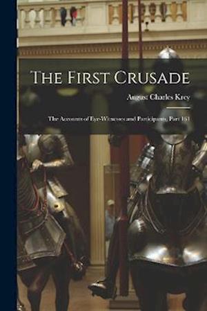 The First Crusade: The Accounts of Eye-Witnesses and Participants, Part 161