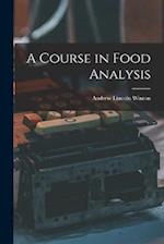 A Course in Food Analysis 