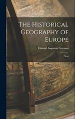 The Historical Geography of Europe: Text 