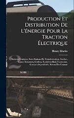 Production Et Distribution De L'énergie Pour La Traction Électrique