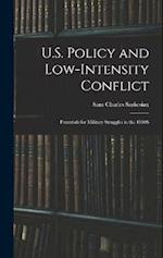 U.S. Policy and Low-Intensity Conflict: Potentials for Military Struggles in the 1980S 