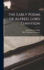 The Early Poems of Alfred, Lord Tennyson 