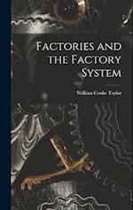 Factories and the Factory System 