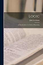 Logic: ... an Introduction to the Study of Reasoning 