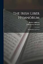 The Irish Liber Hymnorum: Translations and Notes 