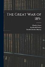 The Great War of 189- 