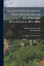 Reden Von Heinrich Von Treitschke Im Deutschen Reichstage 1871-1884