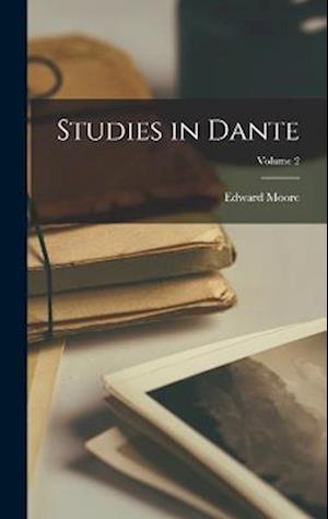 Studies in Dante; Volume 2