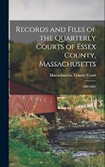 Records and Files of the Quarterly Courts of Essex County, Massachusetts: 1680-1683 