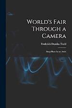 World's Fair Through a Camera: Snap Shots by an Artist 