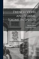 French Verbs and Verbal Idioms in Speech 