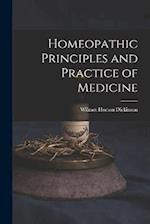 Homeopathic Principles and Practice of Medicine 