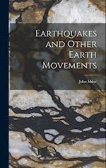 Earthquakes and Other Earth Movements 