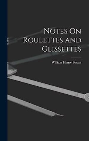 Notes On Roulettes and Glissettes