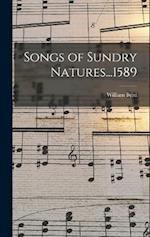 Songs of Sundry Natures...1589 