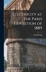 Electricity at the Paris Exposition of 1889 