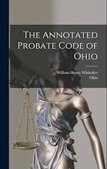 The Annotated Probate Code of Ohio 