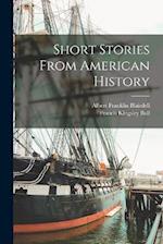 Short Stories From American History 