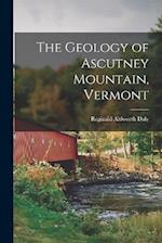 The Geology of Ascutney Mountain, Vermont 