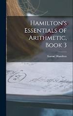 Hamilton's Essentials of Arithmetic, Book 3 