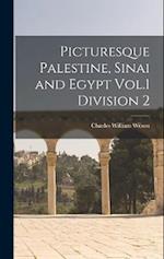 Picturesque Palestine, Sinai and Egypt Vol.1 Division 2 