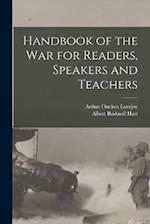Handbook of the War for Readers, Speakers and Teachers 
