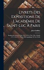 Livrets Des Expositions De L'académie De Saint-Luc À Paris