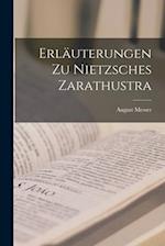 Erläuterungen Zu Nietzsches Zarathustra