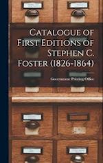 Catalogue of First Editions of Stephen C. Foster (1826-1864) 