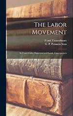 The Labor Movement; its Conservative Functions and Social, Consequences 
