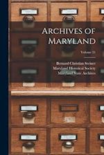 Archives of Maryland; Volume 31 