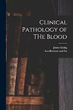 Clinical Pathology of THe Blood 