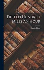 Fifteen Hundred Miles an Hour 