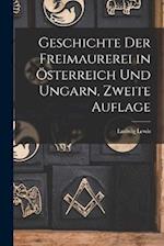 Geschichte der Freimaurerei in Österreich und Ungarn, Zweite Auflage