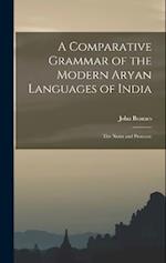 A Comparative Grammar of the Modern Aryan Languages of India: The Noun and Pronoun 