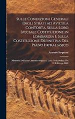 Sulle condizioni generali degli strati ad Avicula contorta, sulla loro speciale costituzione in Lombardia e sulla costituzione definitiva del piano in