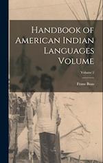 Handbook of American Indian Languages Volume; Volume 2 