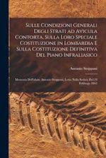 Sulle condizioni generali degli strati ad Avicula contorta, sulla loro speciale costituzione in Lombardia e sulla costituzione definitiva del piano in